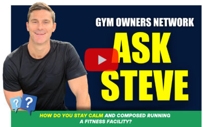 How do you stay calm and composed around stressful situations in your fitness facility?